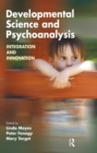 Image for Developmental Science and Psychoanalysis: Integration and Innovation