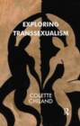 Image for Exploring Transsexualism
