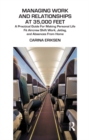 Image for Managing Work and Relationships at 35,000 Feet: A Practical Guide for Making Personal Life Fit Aircrew Shift Work, Jetlag, and Absence from Home