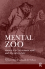 Image for Mental Zoo: Animals in the Human Mind and its Pathology