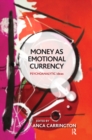 Image for Money as Emotional Currency