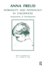 Image for Normality and Pathology in Childhood: Assessments of Development