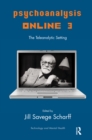 Image for Psychoanalysis online.: (The teleanalytic setting)