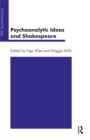 Image for Psychoanalytic ideas and Shakespeare