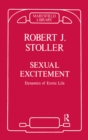 Image for Sexual excitement: dynamics of erotic life