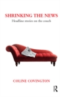 Image for Shrinking the news: headline stories on the couch
