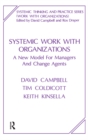 Image for Systemic Work with Organizations: A New Model for Managers and Change Agents