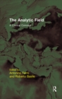Image for The analytic field: a clinical concept