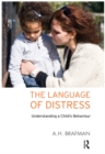 Image for Language of Distress: Understanding a Child&#39;s Behaviour