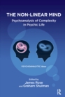 Image for Non-Linear Mind: Psychoanalysis of Complexity in Psychic Life