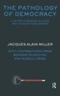 Image for The Pathology of Democracy: A Letter to Bernard Accoyer and to Enlightened Opinion - JLS Supplement (Ex-tensions)