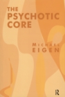 Image for The Psychotic Core