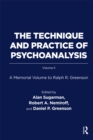 Image for The technique and practice of psychoanalysis.: (Memorial volume to Ralph R. Greenson)