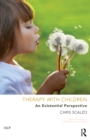 Image for Therapy with Children: An Existential Perspective