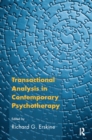 Image for Transactional analysis in contemporary psychotherapy