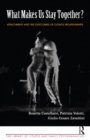 Image for What makes us stay together?: attachment and the outcomes of couple relationships