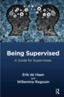 Image for Being supervised: a guide for supervisees