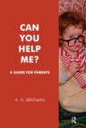 Image for Can You Help Me?: A Guide for Parents