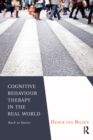 Image for Cognitive behaviour therapy in the real world: back to basics