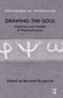Image for Drawing the Soul: Schemas and Models in Psychoanalysis