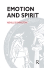 Image for Emotion and spirit: questioning the claims of psychoanalysis and religion