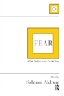 Image for Fear: a dark shadow across our life span