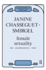 Image for Female sexuality: new psychoanalytic views
