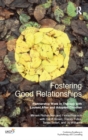 Image for Fostering good relationships: partnership work in therapy with looked after and adopted hildren