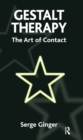 Image for Gestalt therapy: the art of contact