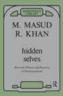 Image for Hidden Selves: Between Theory and Practice in Psychoanalysis