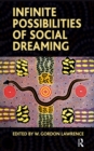 Image for Infinite possibilities of social dreaming