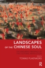 Image for Landscapes of the Chinese soul: the enduring presence of the Cultural Revolution
