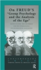 Image for On Freud&#39;s group psychology and the analysis of the ego