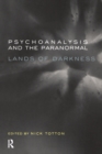 Image for Psychoanalysis and the paranormal: lands of darkness