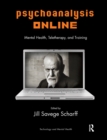 Image for Psychoanalysis online: mental health, teletherapy and training