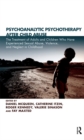 Image for Psychoanalytic psychotherapy after child abuse: psychoanalytic psychotherapy in the treatment of adults and children who have experienced sexual abuse, violence, and neglect in childhood