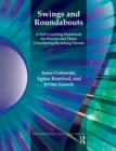 Image for Swings and roundabouts: a self-coaching workbook for parents and those considering becoming parents