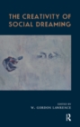 Image for The creativity of social dreaming