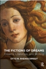 Image for The fictions of dreams: dreams, literature, and writing