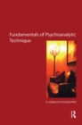 Image for The fundamentals of psychoanalytic technique