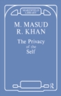 Image for The privacy of the self: papers on psychoanalytic theory and technique