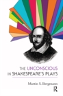 Image for The unconscious in Shakespeare&#39;s plays