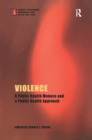 Image for Violence: a public health menace and a public health approach
