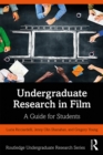Image for Undergraduate Research in Film: A Guide for Students