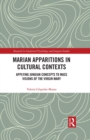 Image for Marian apparitions in cultural contexts: applying Jungian concepts to mass visions of the Virgin Mary