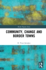 Image for Community, change and border towns