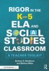 Image for Rigor in the K-5 ELA and Social Studies Classroom: A Teacher Toolkit