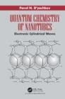 Image for Quantum chemistry of nanotubes: electronic cylindrical waves
