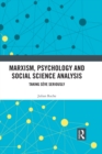Image for Marxism, Psychology and Social Science Analysis: Taking Sève Seriously
