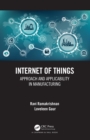 Image for Internet of Things: approach and applicability in manufacturing